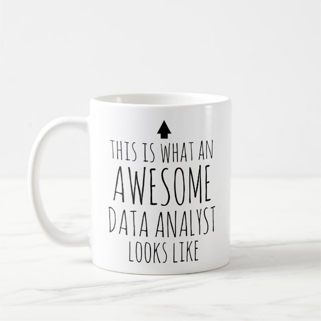 This is What an Awesome Data Analyst Looks Like Coffee Mug (Left)