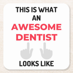 This Is What An Awesome Dentist Looks Like 2 Square Paper Coaster