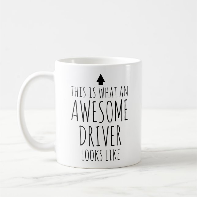 This is What an Awesome Driver Looks Like Coffee Mug (Left)