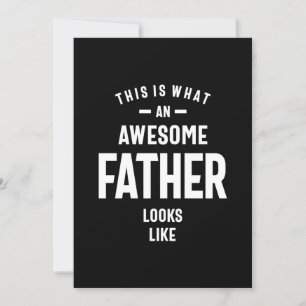 This Is What an Awesome Father Looks Like Invitation
