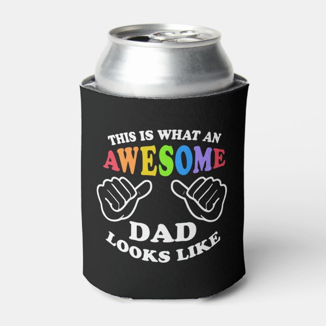 This Is What An Awesome Gay Dad Looks Like Can Cooler (Can Front)