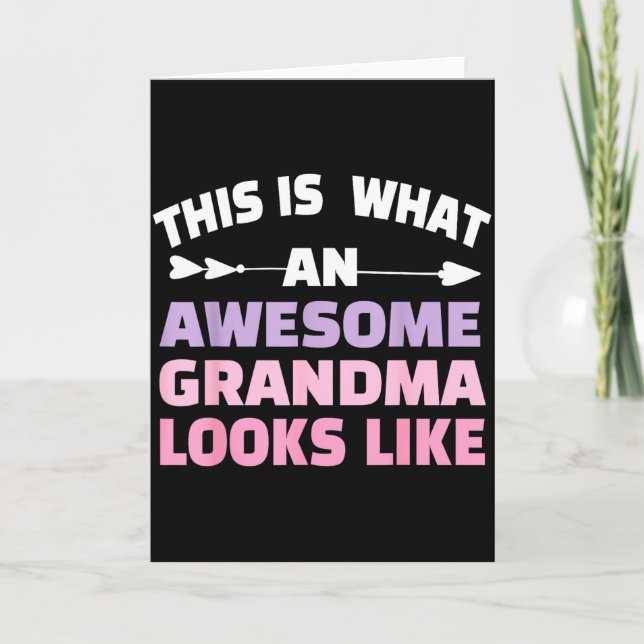 This Is What An Awesome Grandma Looks Like Grandmo Card (Front)