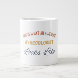 This Is What An Awesome Gynecologist Looks Like Large Coffee Mug
