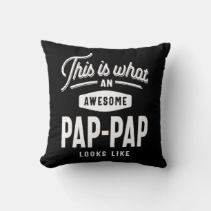 This is What an Awesome Pap-Pap Looks Like T-shirt Throw Pillow