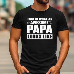 This Is What an Awesome Papa Looks Like Grandpa T-Shirt