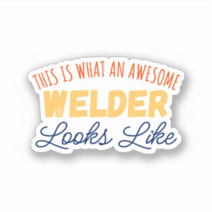 This Is What An Awesome Welder Looks Like