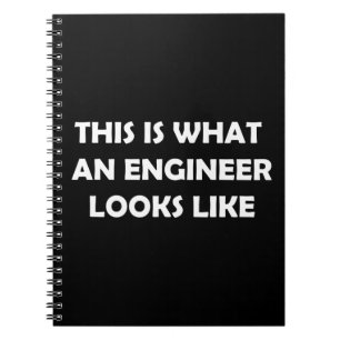 This is What an Engineer Looks Like Notebook