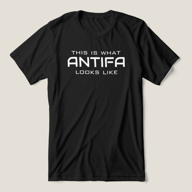 This is what ANTIFA looks like T-shirt Tri-Blend Shirt (Design Front)