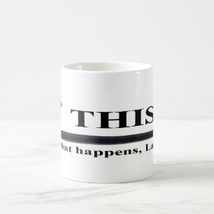 This is what happens, Larry mug
