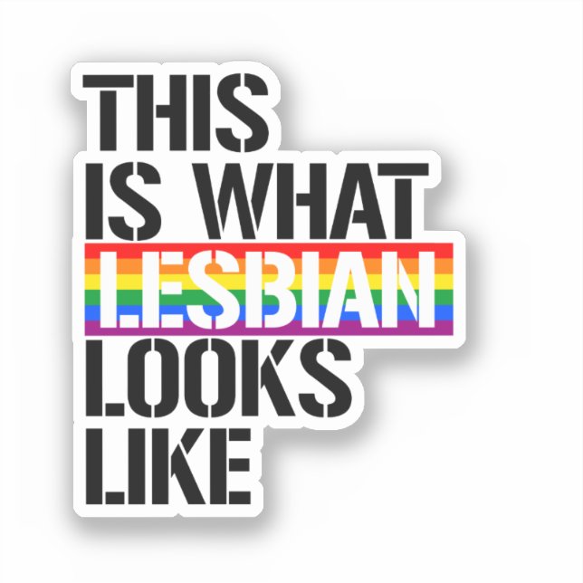 This is what Lesbian looks like (Front)