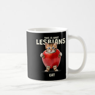 This Is What Lesbians Eat - Funny Cat Graphic (lgb Coffee Mug