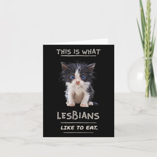 This Is What Lesbians Like To Eat - Funny Cat Grap Card (Front)