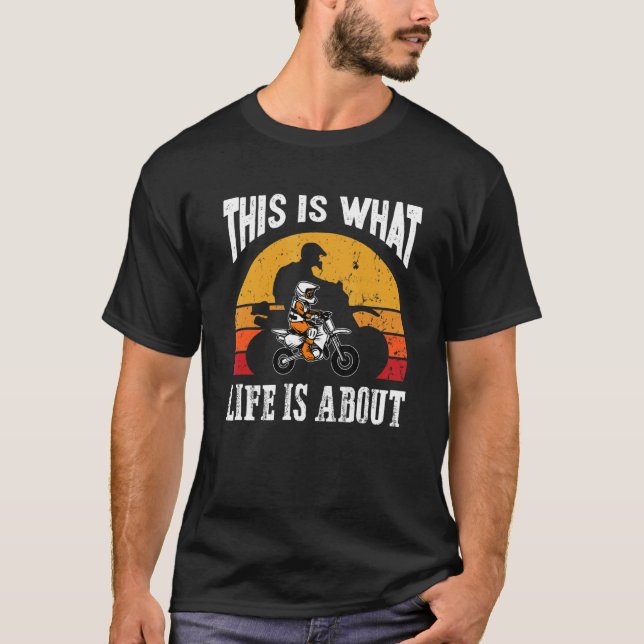 This Is What Life Is About Biker Father With Son B T-Shirt (Front)