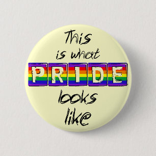 This is what PRIDE looks like 2 Inch Round Button