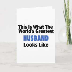 This Is What The World's Greatest Husband Looks  L Card