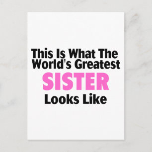 This Is What The World's Greatest Sister Looks Lik Postcard