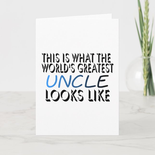 This Is What The World's Greatest Uncle (2) Card (Front)