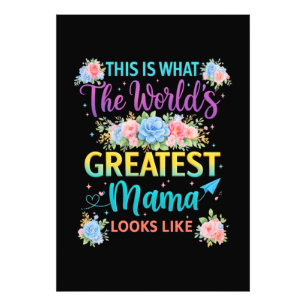 This is What Worlds Greatest Mama Photo Print