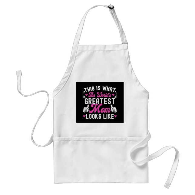 This Is What World's Greatest Mom Looks Like Mothe Standard Apron (Front)