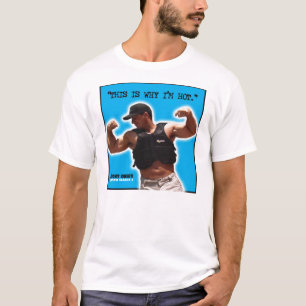 THIS IS WHY I'M HOT- FEATURING BACKCRACKER T-Shirt