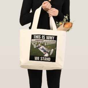THIS IS WHY WE STAND LARGE TOTE BAG