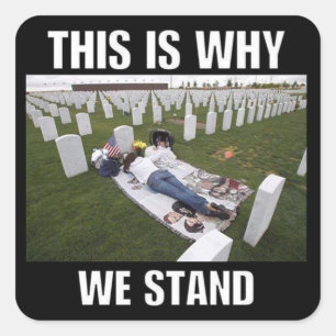 THIS IS WHY WE STAND SQUARE STICKER