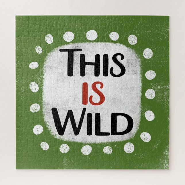 This Is Wild Jigsaw Puzzle (Vertical)