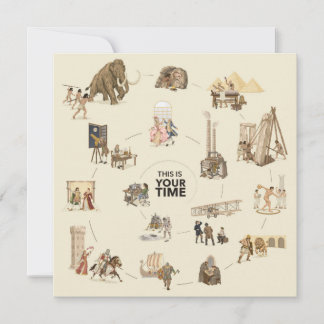 This is Your Time - Journey Through Human History Card