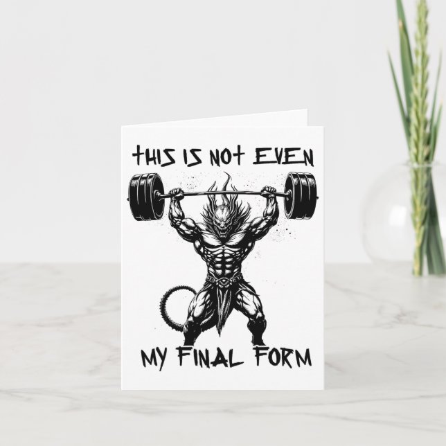 This Isn't Even My Final Form Gym Beast Bodybuildi Card (Front)
