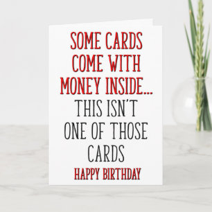 This Isn't One Of Those Cards, Funny Birthday Card