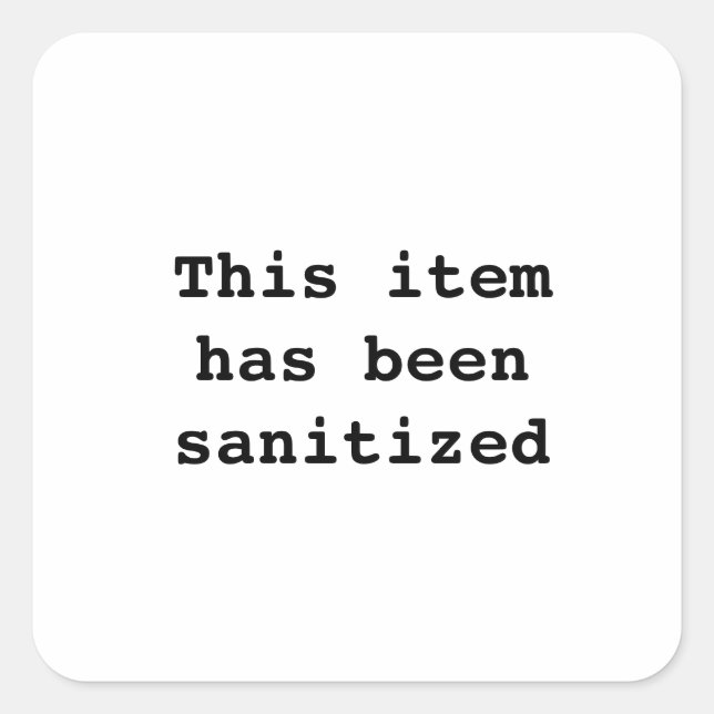 This item has been sanitized square sticker (Front)