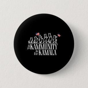 This Kammunity Is For Kamala Patriotic Cats Americ 2 Inch Round Button