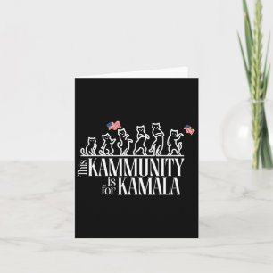 This Kammunity Is For Kamala Patriotic Cats Americ Card