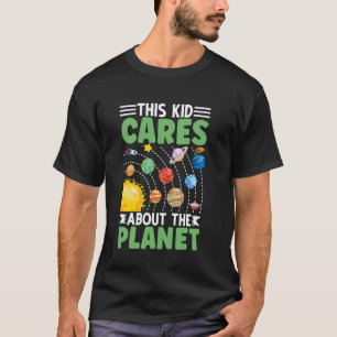 This Kid Cares Save Earth Eco-Friendly Planet Acti T-Shirt