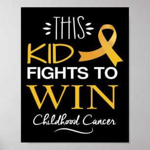 This Kid Fights To Win Childhood Cancer Awareness  Poster