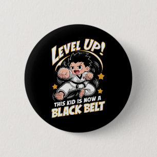 This Kid Is Now A Black Belt Karate Hapkido Award 2 Inch Round Button