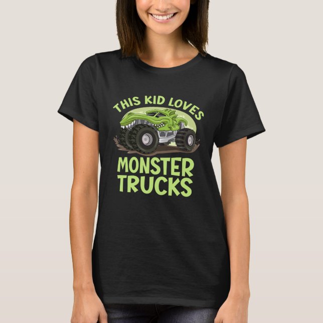 This Kid Loves Monster Trucks  3 T-Shirt (Front)