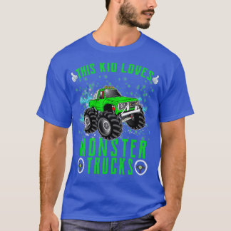 This Kid Loves Monster Trucks Boys and Girls Gift  T-Shirt