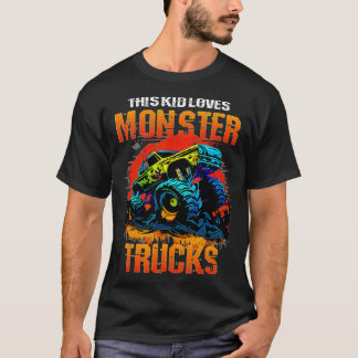 This Kid Loves Monster Trucks Monster Truck Shirt