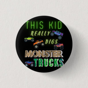 This Kid Really Digs Monster Trucks 1 Inch Round Button