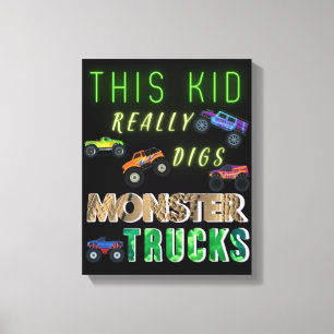 This Kid Really Digs Monster Trucks Canvas Print