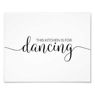 This Kitchen Is For Dancing Print