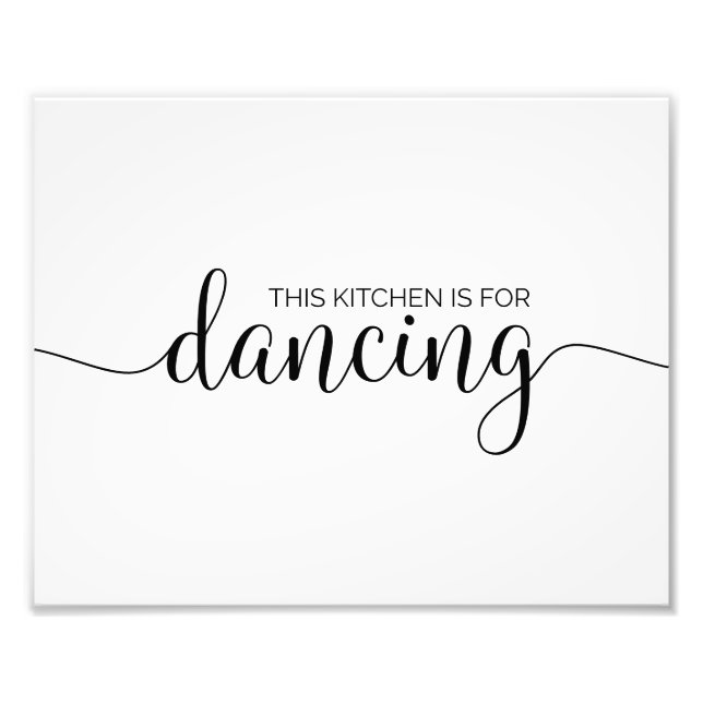 This Kitchen Is For Dancing Print (Front)