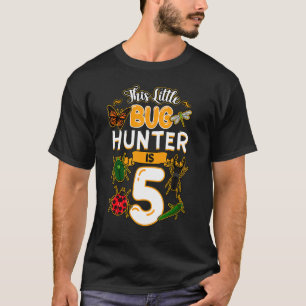 This Little Bug Hunter Is 5 Birthday Insect Bday P T-Shirt