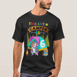 This Little Camper Is Six Dabbing Unicorns Cool Ca T-Shirt
