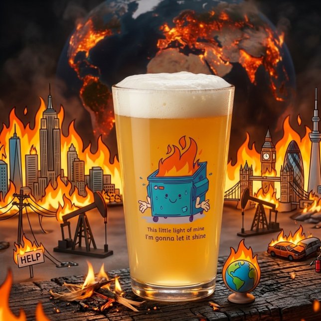 This Little Light: Dumpster Fire Pint Glass (Creator Uploaded)