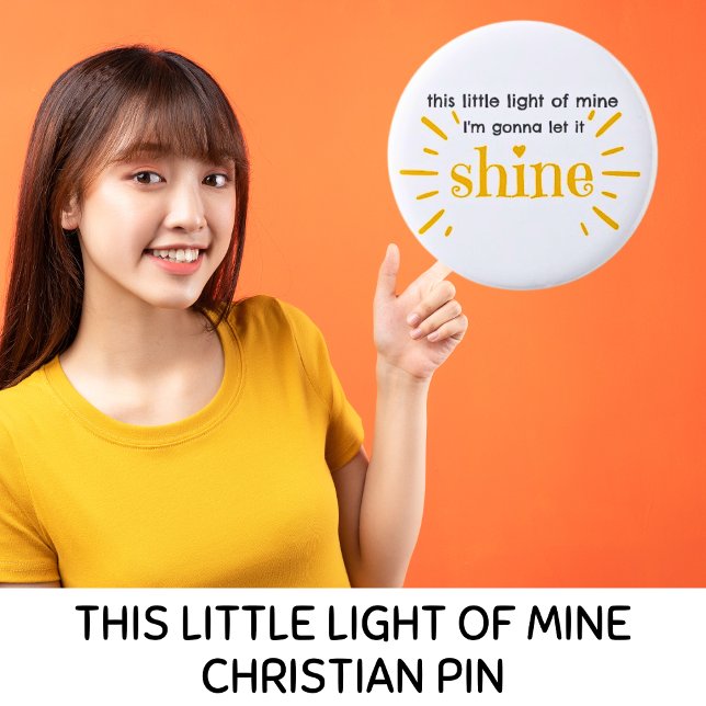 This little light of mine Matthew 5:16 2 Inch Round Button (This little light of mine I'm gonna let it shine Christian Children's Song button)