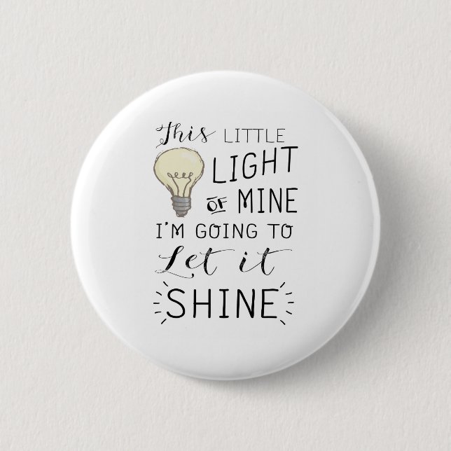 this little light of mine song 2 inch round button (Front)