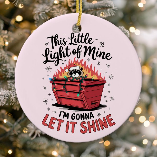 This Little Light Raccoon Holiday Dumpster Fire Ceramic Ornament (Creator Uploaded)