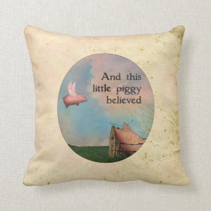 This Little Piggy Believed Throw Pillow